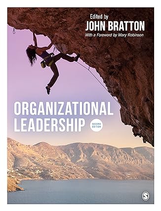 Organizational Leadership (2nd Edition) BY Bratton - Orginal Pdf